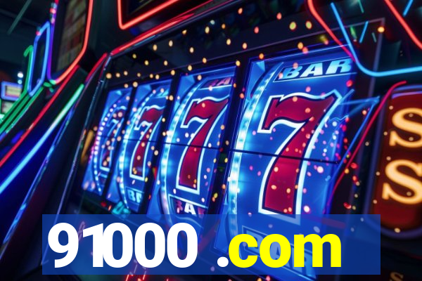 91000 .com